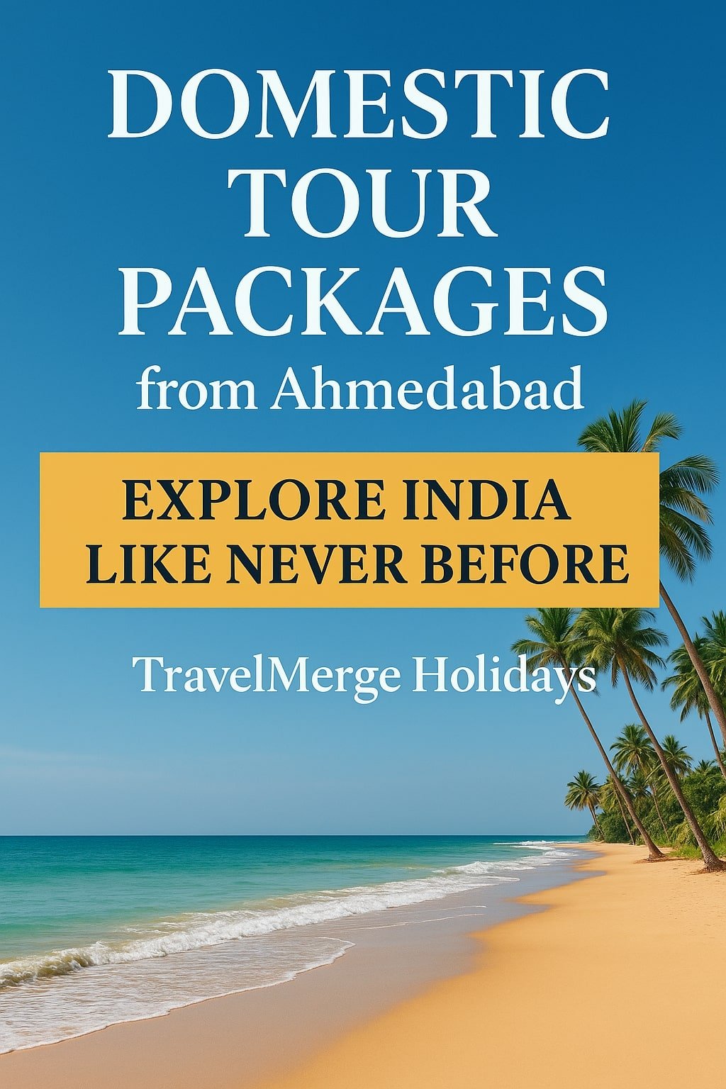 Domestic Tour Packages